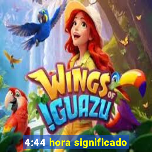 4:44 hora significado